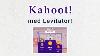 Kahoot med Levitator [upl. by Ariayek113]