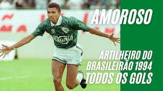 AMOROSO o artilheiro do BRASILEIRÃO 1994 todos os gols [upl. by Aylward478]