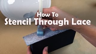 How To Stencil Through Lace [upl. by Synned314]