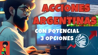 🚀 ⚡️ Acciones Argentinas Con Potencial – 3 Opciones para 2024 ⚡️🔝💯 [upl. by Granger555]