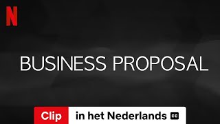 Business Proposal Seizoen 1 Clip ondertiteld  Trailer in het Nederlands  Netflix [upl. by Madden]