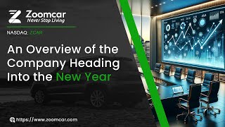 Zoomcar An Overview of the Company Heading Into the New Year [upl. by Roberson684]