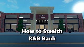 How to Stealth RampB Bank in Notoriety ROBLOX [upl. by Ecidna]