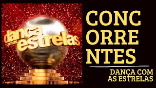 CONCORRENTES  Dança Com As Estrelas 2024 [upl. by Aivatahs471]