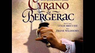 Cyrano De Bergerac the musical track 13 My Words Upon His Lips [upl. by Fauman]