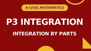 P3 Integration Part 4  Integration By Parts Product Rule 1  Alevel Math 9709  P3 Crash Course [upl. by Odlaner328]