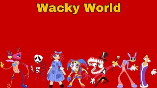 Wacky World Song By Cubical And Zanimation [upl. by Paza]