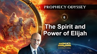 Prophecy Odyssey  06  The Spirit and Power of Elijah  Doug Batchelor [upl. by Amero]