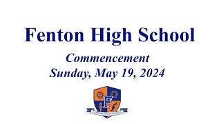 Fenton High School Commencement 2024 [upl. by Assedo722]