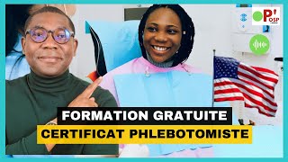 Formation gratuite et certificat de Phlebotomiste aux Etats Unis OSP [upl. by Ahsenauj448]