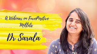 A Webinar on Five Positive Millets by Dr Sarala [upl. by Letch]