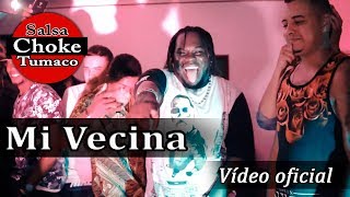 Mi Vecina  Salsa Choke 2019  Los Del Corrinche  Video Oficial  MemoDj El Promotor [upl. by Aidne]