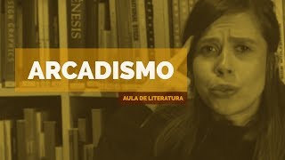 Literatura Brasileira Arcadismo Aula 06 [upl. by Briggs]