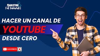 Hacer tu canal de youtube desde cero [upl. by Ihtac]