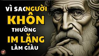 Tại Sao Người Giàu Ít Nói Sự Im Lặng Là Chiến Lược Làm Giàu Bí Ẩn [upl. by Trefor749]