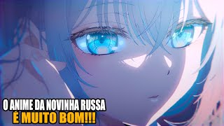 ELA FLERTA COM ELE EM RUSSO Alya Sometimes Hides Her Feelings in Russian [upl. by Ecyle]