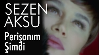 Sezen Aksu  Perişanım Şimdi Official Video [upl. by Nesahc]