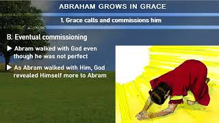 Lesson 3a Abraham Grows in Grace  CAC Sunday school JanJune 2023 [upl. by Nevag]