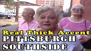 Real Thick Accent Southside Pittsburgh Dialect [upl. by Ahsirhcal]