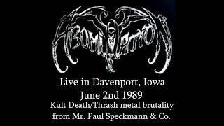 Abomination US Live in Davenport Iowa June 2nd 1989 Rare DeathThrash metal  EX Master [upl. by Gnilsia]