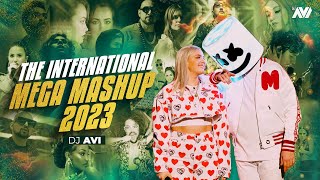 The International Mega Mashup 2023  Dj Avi  Sukhen Visual  Best Of English Songs [upl. by Scrogan118]