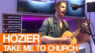 Hozier  Take Me To Church  Live Session [upl. by Seline188]