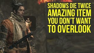 Sekiro Shadows Die Twice Secrets  AMAZING Item You Dont Want To Overlook amp More Sekiro secrets [upl. by Ateekram]