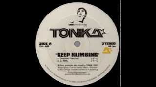 Tonka  Keep Klimbing Original Funk Mix [upl. by Bronny]