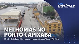 Ministro Silvio Costa Filho inaugura obras portuárias de Vitória e Vila Velha [upl. by Kurtzman469]