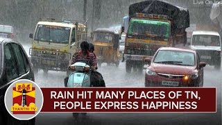 Rains Hit in Many Places Of Tamil Nadu Public Express Happiness  Thanthi TV [upl. by Dace]