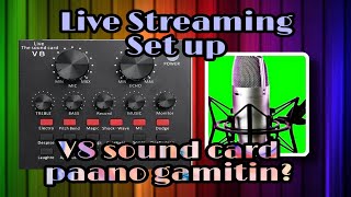 V8 Sound card REVIEW Tagalog Tutorial Live Streaming Set up [upl. by Ydualc982]