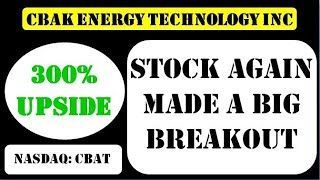 CBAK Energy Technology Inc Stock again made a big breakout  cbat stock [upl. by Arit210]