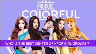 PDC101WHO IS THE BEST CENTER OF KPOP GIRL GROUPS [upl. by Ahtera565]