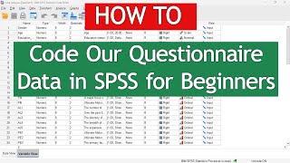 How to Code Likert Scale Questionnaire in SPSS for Beginners  SPSS for beginners Tutorial 1 [upl. by Pressman859]