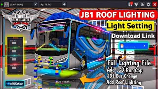 Bussid JB1 Roof Lighting File  UPDATE Bus Simulator Indonesia  Light Setting [upl. by Jordans397]