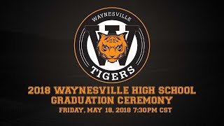 2018 Waynesville High School Graduation Ceremony [upl. by Lemert]