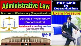 Doctrine of Wednesbury  Doctrine of Proportionality  Administrative Law  Exam Pressure [upl. by Mcspadden382]