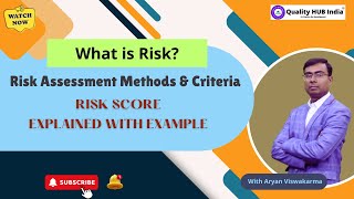 Risk Assessment Methods amp Criteria  Risk Score  Explained with an example [upl. by Humfried]