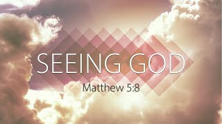 Seeing God  Matthew 58 [upl. by Laurin]