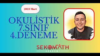 OKULİSTİK 7SINIF MATEMATİK 4DENEME ÇÖZÜMLERİ 2024 [upl. by Idissak]