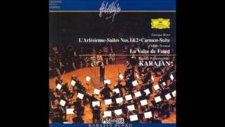 Bizet  quotLArlésiennequotDie zweite Suite Karajan Berliner Philharmoniker [upl. by Nylemaj754]