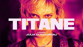 TITANE  Redband Trailer In Theaters 101 [upl. by Giliana]