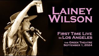 Lainey Wilson  quotWildflowers and Wild Horsesquot 1st Time Live In LA  The Greek Theatre  9224 [upl. by Alcott]