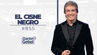 Dante Gebel 855  El cisne negro [upl. by Geer81]