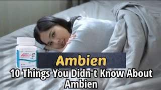 10 Things You Didnt Know About Ambien [upl. by Senoj]