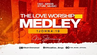 THE LOVE WORSHIP MEDLEY  FULL VIDEO [upl. by Corrinne]