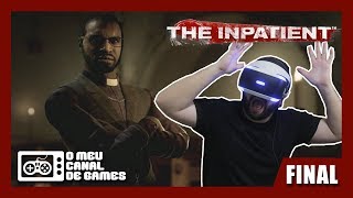 THE INPATIENT 5  O FINAL SURPREENDENTE PS VR Gameplay [upl. by Jennette]