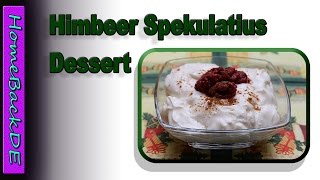 Himbeer Spekulatius dessert  Dessertzubereitung von HomeBackDE [upl. by Awuhsoj]