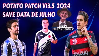 SAVE DATA DE JULHO  POTATO PATCH V135  FACES REAIS  2024 [upl. by Trixy]