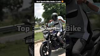 Top 3 Best Sports Bike Under 2 Lakh 😍 bike motorcycle [upl. by Loydie]